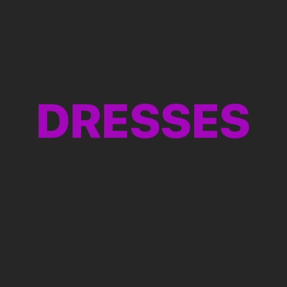 Dresses